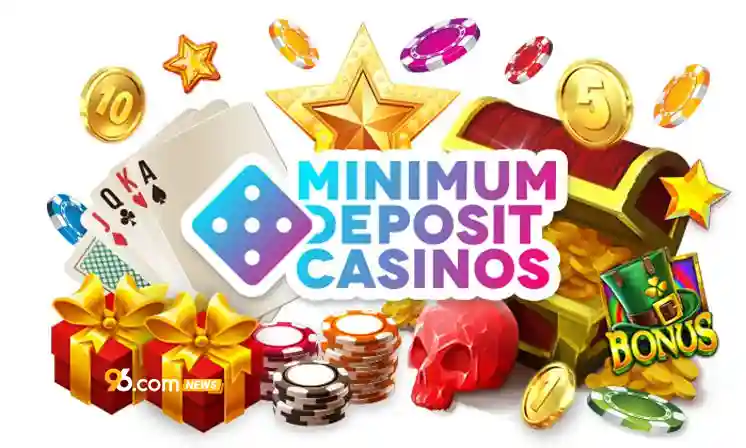 Minimum Deposit Online Casinos